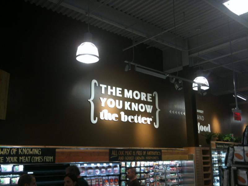 Whole Foods: "The More You Know, the Better"